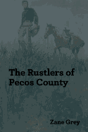 The Rustlers of Pecos County