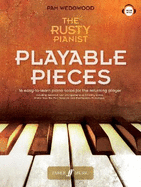 The Rusty Pianist -- Playable Pieces