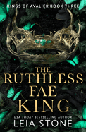 The Ruthless Fae King