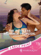 The Ruthless Marriage Proposal