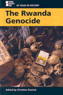 The Rwanda Genocide - Fisanick, Christina (Editor)