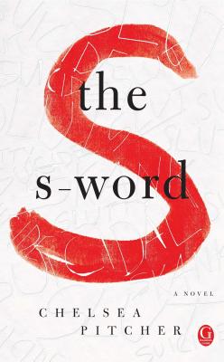 The S-Word - Pitcher, Chelsea