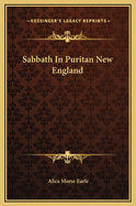 The Sabbath in Puritan New England