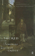 The Sacred and the Feminine in Ancient Greece