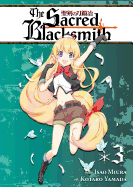 The Sacred Blacksmith, Volume 3