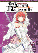 The Sacred Blacksmith, Volume 9
