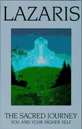 The Sacred Journey: You and Your Higher Self