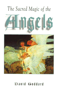 The Sacred Magic of the Angels
