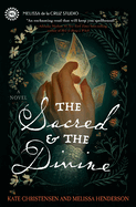 The Sacred & the Divine