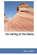 The Safety of the Nation