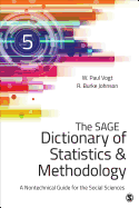 The Sage Dictionary of Statistics & Methodology: A Nontechnical Guide for the Social Sciences