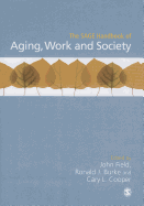 The SAGE Handbook of Aging, Work and Society