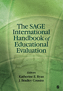 The Sage International Handbook of Educational Evaluation