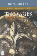 The Sages, Volume III: The Galilean Period: Character, Context & Creativity