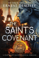 The Saint's Covenant: A Sean Wyatt Archaeological Thriller