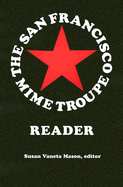 The San Francisco Mime Troupe Reader