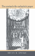 The Sanctus in the Eucharistic Prayer