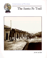 The Santa Fe Trail