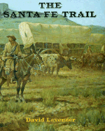 The Santa Fe Trail
