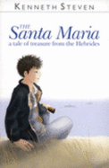 The Santa Maria - Steven, Kenneth