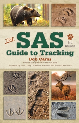 The SAS Guide to Tracking - Carss, Bob, and Birch, Stewart