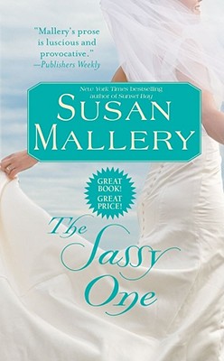 The Sassy One - Mallery, Susan