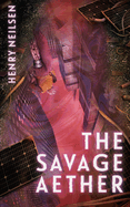 The Savage Aether