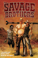 The Savage Brothers