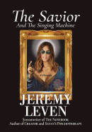 The Savior and the Singing Machine: A Comedy