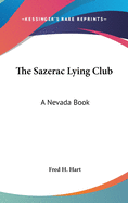The Sazerac Lying Club: A Nevada Book