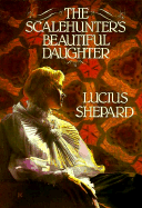 The Scalehunter's Beautiful Daughter
