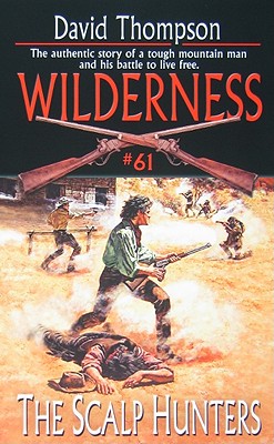 The Scalp Hunters - Thompson, David