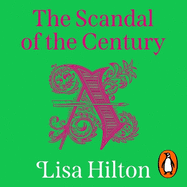 The Scandal of the Century