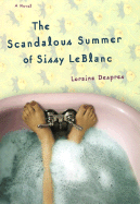 The Scandalous Summer of Sissy LeBlanc