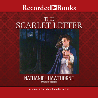 The Scarlet Letter - Gibson, Flo (Narrator)