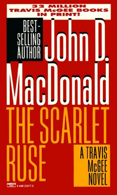 The Scarlet Ruse - MacDonald, John D