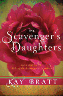 The Scavenger's Daughters