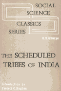 The Scheduled Tribes of India