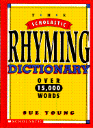 The Scholastic Rhyming Dictionary