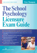 The School Psychology Licensure Exam Guide, Second Edition