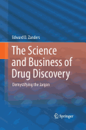 The Science and Business of Drug Discovery: Demystifying the Jargon