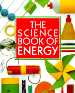 The Science Book of Energy: The Harcourt Brace Science Series