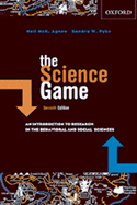 The Science Game: An Introduction to Research in the Social Sciences
