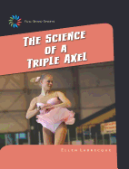 The Science of a Triple Axel