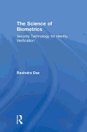 The Science of Biometrics: Security Technology for Identity Verification