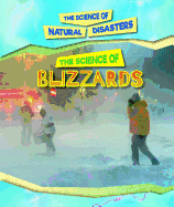 The Science of Blizzards
