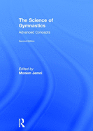 The Science of Gymnastics: Advanced Concepts