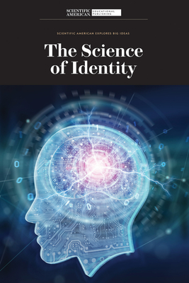 The Science of Identity - Scientific American Editors (Editor)