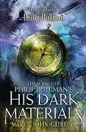 The Science of Philip Pullman's His Dark Materials: With an Introduction by Philip Pullman