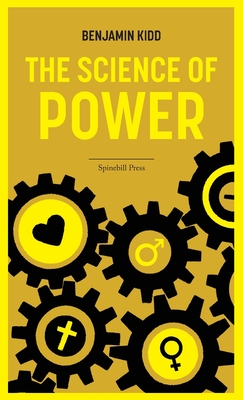The Science of Power - Kidd, Benjamin